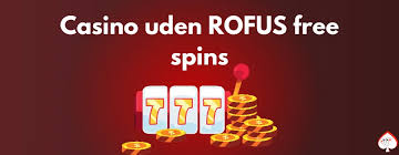 Bedste Casino Uden Rofus - Din Guide til Spil uden Begrænsninger Bedste Casino Uden Rofus - Din Guide til Spil uden Begrænsninger
