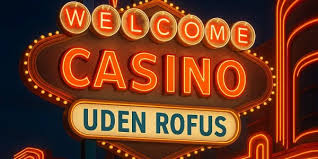 Bedste Casino Uden RoFUS - Spil Trygt og Sikkert