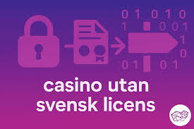Casinon utan licens Vad du behöver veta